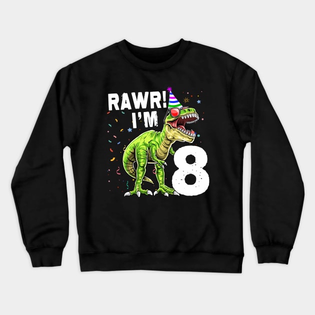 Kids 8 Rex 8th Birthday Shirt Third Dinosaur 8 Year Old Crewneck Sweatshirt by Tn Ole